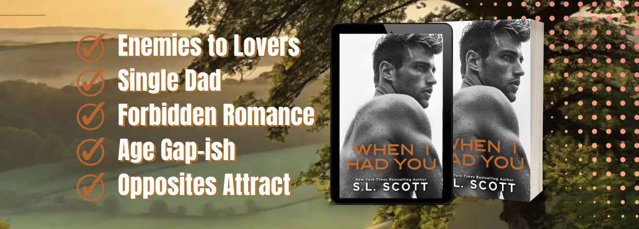 When I Had You by SL Scott Banner